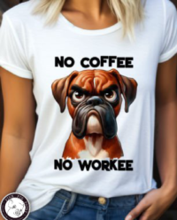 Dog - No Coffee No Workee